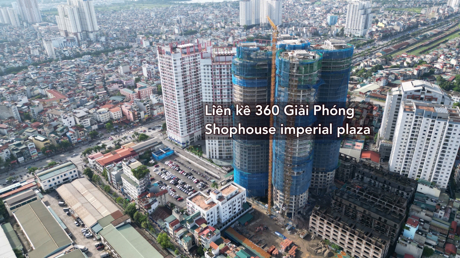  Cẩn Kề 360 Giải Phóng Shophouse Imperial Plaza
